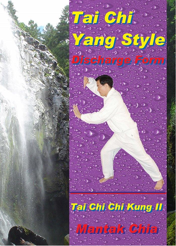 Tai Chi Yang Style Discharge Form - Tai Chi Chi Kung II [BL25]